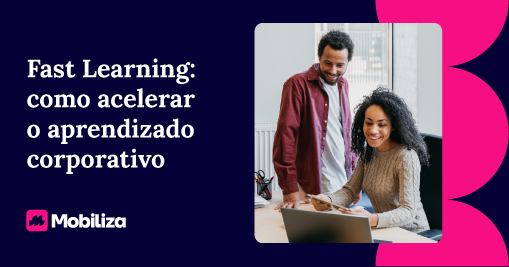 Fast learning: TUDO sobre o tema e como acelerar o aprendizado