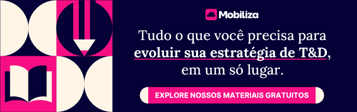 Tudo o que você precisa para evoluir sua estratégia de T&D, em um só lugar. Explore nossos materiais e cursos gratuitos!